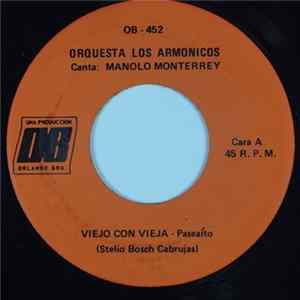 Orquesta Los Armonicos - Viejo Con Vieja - Paseaito / Cumbia En Llamas FLAC