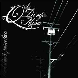 Q The Danger Music - Black Skies & Powerlines FLAC