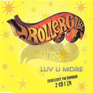 Rollergirl - Luv U More FLAC