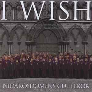 Nidarosdomens Guttekor - I Wish FLAC