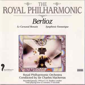 Hector Berlioz, The Royal Philharmonic Orchestra, Sir Charles Mackerras - Le Carnaval Romain / Symphonie Fantastique FLAC