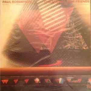 Paul Robertson - Old Friends, New Friends FLAC
