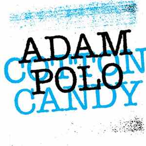 Adam Polo - Cotton Candy FLAC