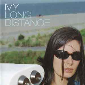 Ivy - Long Distance FLAC