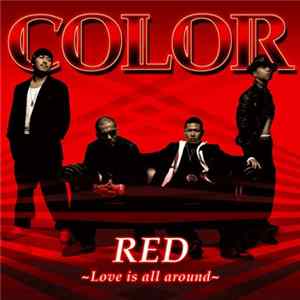 Color - Red~Love Is All Around~ FLAC