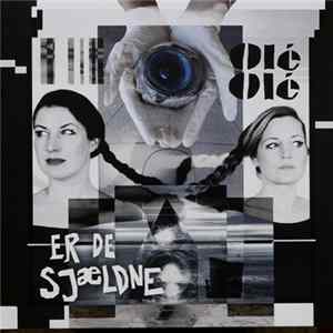 Er De Sjældne - Olé Olé FLAC