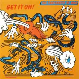 The Fraternity Of Man - Get It On! FLAC
