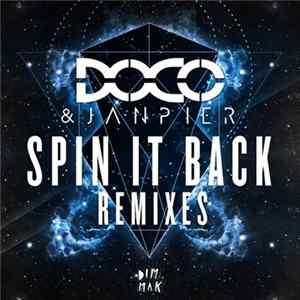 DOCO & Janpier - Spin It Back Remixes FLAC
