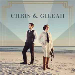 Chris & Gileah - Chris & Gileah FLAC