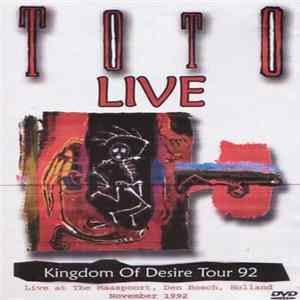 Toto - Live Kingdom Of Desire Tour 92 FLAC