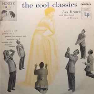 Les Brown And His Band Of Renown - The Cool Classics FLAC