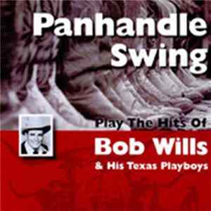 Panhandle Swing - Play The Hits Of Bob Wills FLAC