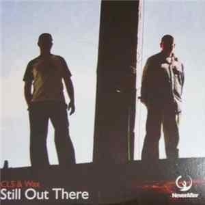 CLS & Wax - Still Out There FLAC