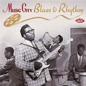 Various - Music City Blues and Rhythm FLAC