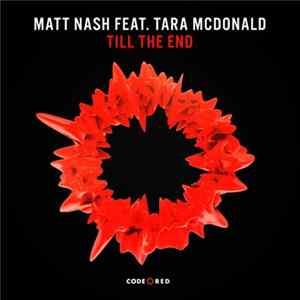 Matt Nash Feat. Tara McDonald - Till The End FLAC