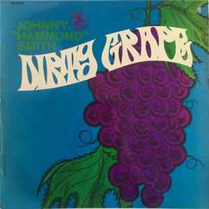Johnny "Hammond" Smith - Dirty Grape FLAC