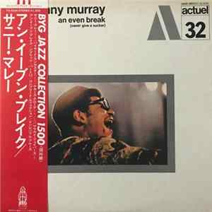 Sunny Murray - An Even Break (Never Give A Sucker) FLAC