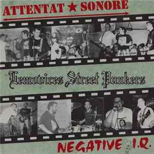Attentat Sonore / Negative I.Q. - Lemovices Street Punkers FLAC