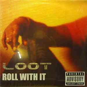 Loot - Roll With It FLAC