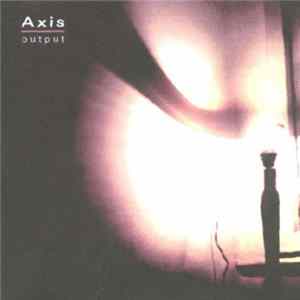 Axis - Output FLAC