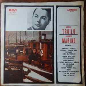 Aníbal Troilo, Alberto Marino - Troilo - Marino Volumen 3 FLAC