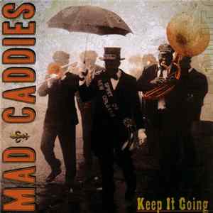 Mad Caddies - Keep It Going FLAC