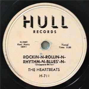 The Heartbeats - Rockin-N-Rollin-N-Rhythm-N-Blues'-N- / Crazy For You FLAC