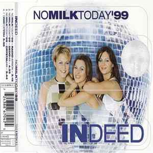 Indeed - No Milk Today '99 FLAC