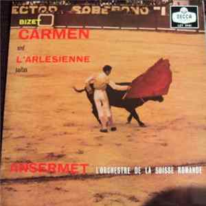 Bizet, Ansermet, L'Orchestre De La Suisse Romande - Carmen And L'Arlesienne Suites FLAC