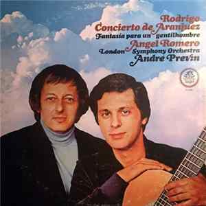 André Previn Conducts London Symphony Orchestra - Rodrigo And Angel Romero - Concierto De Aranjuez / Fantasia Para Un Gentilhombre FLAC