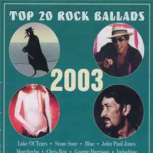 Various - 2003' Top 20 Rock Ballads FLAC