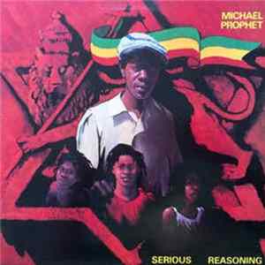 Michael Prophet - Serious Reasoning FLAC