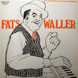 Fats Waller - The Essence Of Jazz Classics FLAC