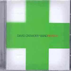 David CrowderBand - Remedy FLAC