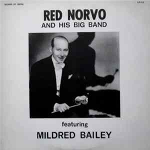 Red Norvo And His Big Band Featuring Mildred Bailey - Red Norvo And His Big Band Featuring Mildred Bailey FLAC