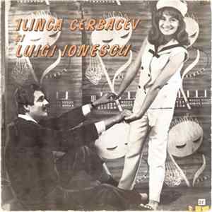 Ilinca Cerbacev Și Luigi Ionescu - Ilinca Cerbacev Și Luigi Ionescu FLAC