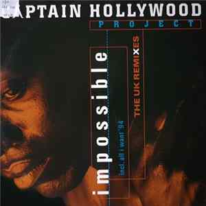Captain Hollywood Project - Impossible - The UK Remixes FLAC