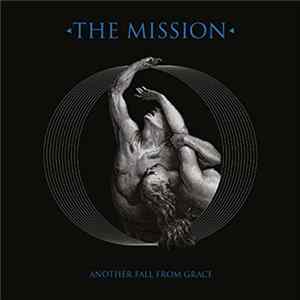 The Mission - Another Fall From Grace FLAC