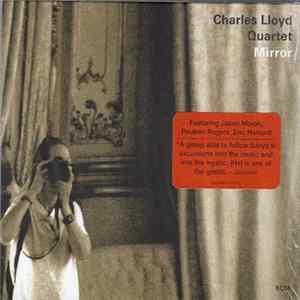 Charles Lloyd Quartet - Mirror FLAC