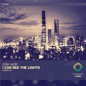 Erik Iker - I Can See The Lights FLAC
