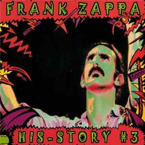 Frank Zappa - His-Story # 3 FLAC