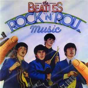 The Beatles - Rock And Roll Music FLAC