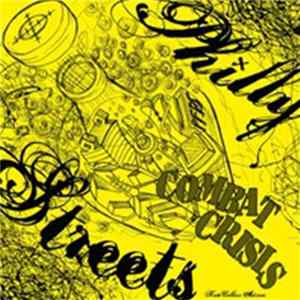 Combat Crisis - Philly Streets FLAC