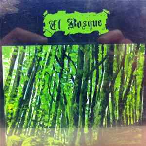 El Bosque - El Bosque FLAC