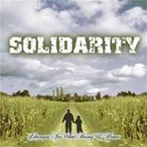 Solidarity - Changes Are What Bring Us Home FLAC