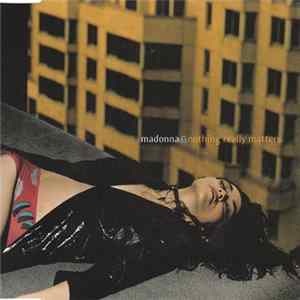 Madonna - Nothing Really Matters FLAC