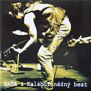 Baťa & Kalábůf Něžný Beat - Druhý Břeh FLAC