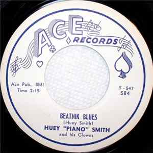 Huey "Piano" Smith & His Clowns - Beatnik Blues / For Cryin' Out Loud FLAC