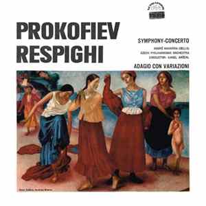Prokofiev, Respighi - Symphony - Concerto / Adagio Con Variazioni FLAC
