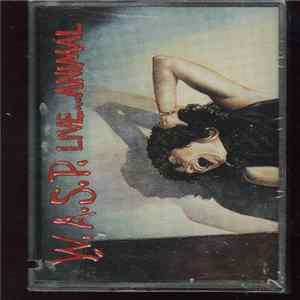 W.A.S.P. - Live...Animal FLAC
